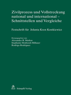 cover image of Zivilprozess und Vollstreckung national und international--Schnittstellen und Vergleiche